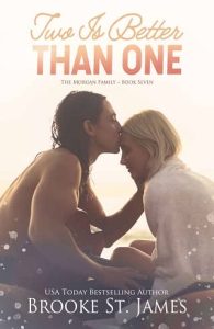 two is better, brooke st james