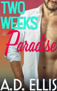 two weeks, ad ellis