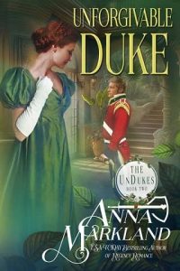 unforgivable duke, anna markland