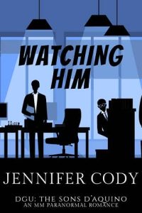 watching him, jennifer cody