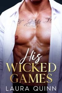 wicked games, laura quinn