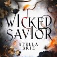 wicked savior stella brie