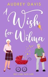wish for wilma, audrey davis