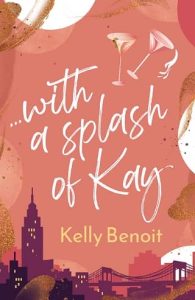 with splash, kelly benoit