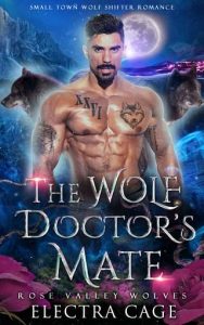 wolf doctor's mate, electra cage