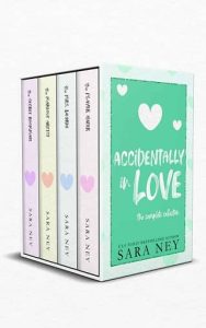 accidentally in love, sara ney