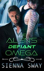 alien's defiant omega, sienna sway