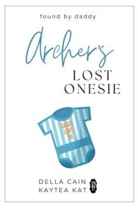 archer's onesie, della cain