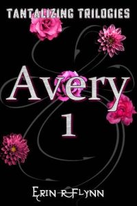 avery 1, erin r flynn