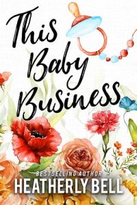 baby business, heatherly bell