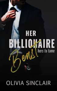 billionaire beast, olivia sinclair