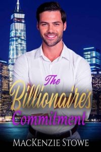 billionaire's commitment, mackenzie stowe