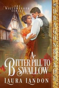 bitter pill swallow, laura landon
