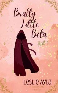 bratty beta, leslie ayla