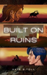 built ruins, kate s toll