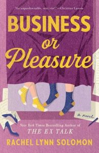 business pleasure, rachel lynn solomon