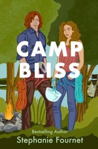 camp bliss, stephanie fournet