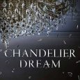 chandelier dream vanessa fewings
