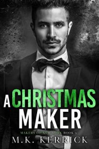 christmas maker, mk kerrick