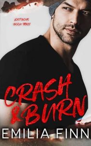 crash burn, emilia finn