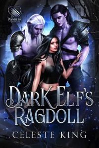 dark elf's ragdoll, celeste king