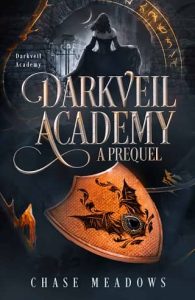 darkveil academy, chase meadows