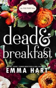 dead breakfast, emma hart