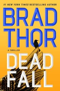 dead fall, brad thor