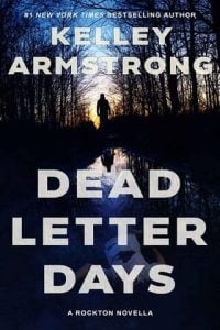 dead letter days, kelley armstrong