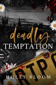 deadly temptation, holly bloom