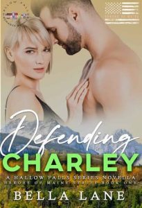 defending charley, bella lane