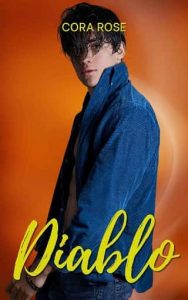 diablo, cora rose