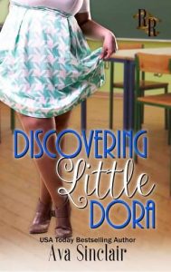 discovering little dora, ava sinclair