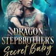 dragon stepbrother's baby aurora storm