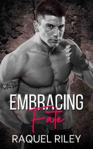 embracing fate, raquel riley