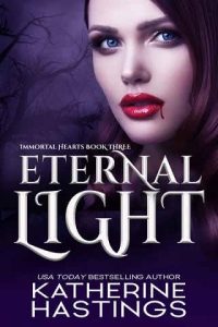eternal light, katherine hastings