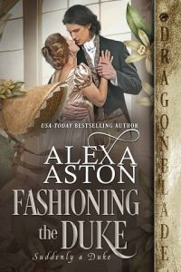 fashioning duke, alexa aston