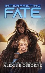 fate, alexis b osborne