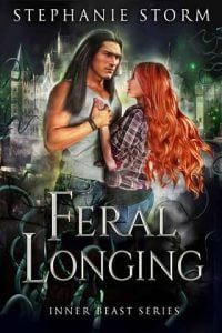 feral longing, stephanie storm