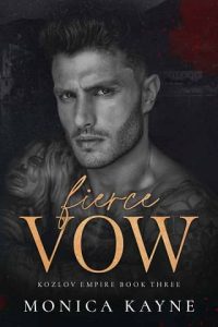fierce vow, monica kayne