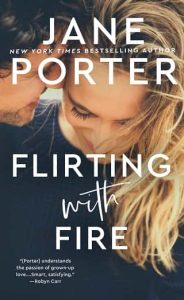 flirting with fire, jane porter