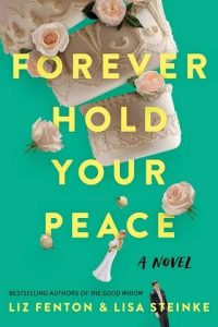 forever hold peace, liz fenton