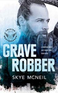 grave robber, skye mcneil