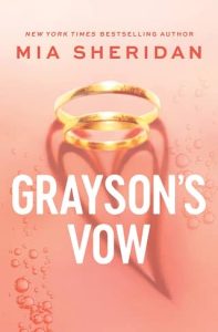 grayson's vow, mia sheridan