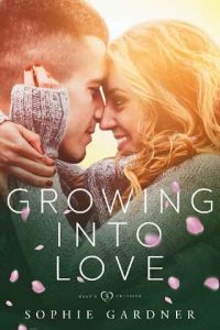 growing into love, sophie gardner