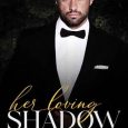 her loving shadow andi lynn