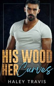 his wood, haley travis