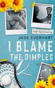 i blame dimples, jade everhart