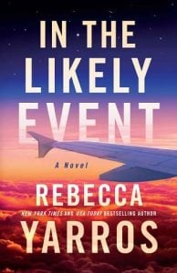 in likely event, rebecca yarros