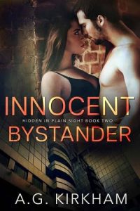 innocent bystander, ag kirkham